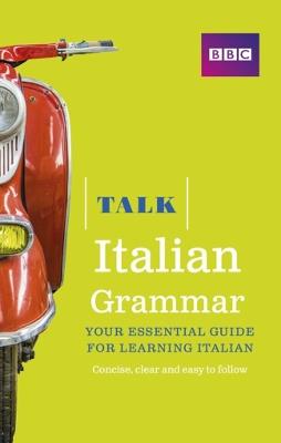 Talk Italian Grammar - Alwena Lamping - cover