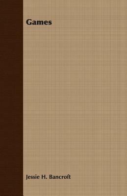 Games - Jessie H. Bancroft - cover