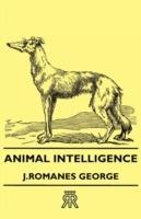 Animal Intelligence - J.Romanes George - cover
