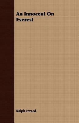 An Innocent On Everest - Ralph Izzard - cover