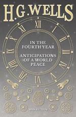 In The Fourth Year - Anticipations Of A World Peace
