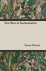 New Ways In Psychoanalysis