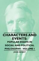 Characters And Events: Popular Essays In Social And Political Philosophy - Volume I