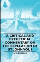 A Critical And Exegetical Commentary On The Revelation Of St John Vol I