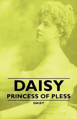 Daisy - Princess Of Pless - Daisy - cover