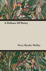 A Defence Of Poetry