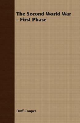 The Second World War - First Phase - Duff Cooper - cover