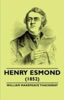 Henry Esmond - (1852) - William Makepeace, Thackeray - cover