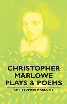 Christopher Marlowe - Plays & Poems - Christopher, Marlowe - cover