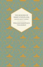 The Memoirs of Barry Lyndon, Esq.- Round About Papers