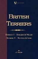 British Terriers - Division I - English and Welsh. Division II - Scotch and Irish (A Vintage Dog Books Breed Classic) - J., Maxtee - cover