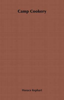 Camp Cookery - Horace Kephart - cover