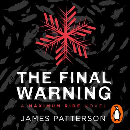 The Final Warning: A Maximum Ride Novel