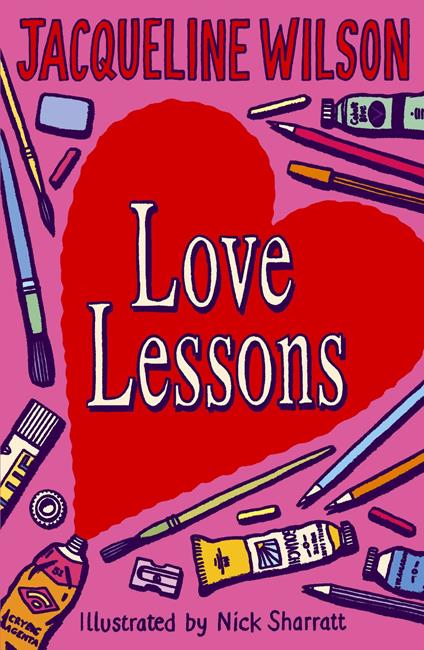 Love Lessons - Jacqueline Wilson,Nick Sharratt - ebook