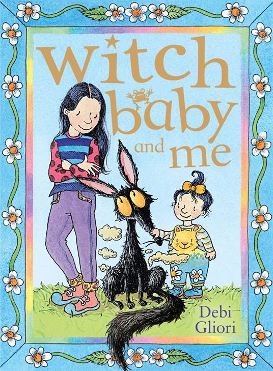 Witch Baby and Me - Debi Gliori - ebook