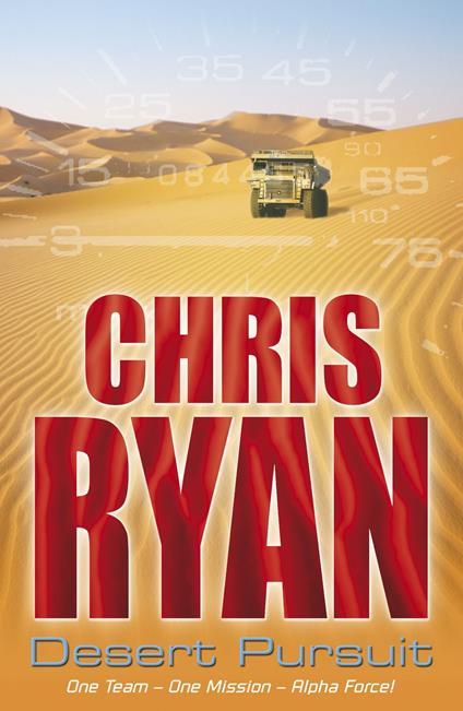 Alpha Force: Desert Pursuit - Chris Ryan - ebook