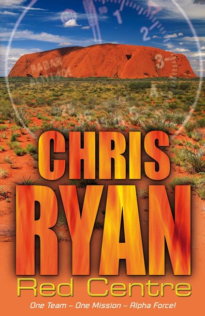 Alpha Force: Red Centre - Chris Ryan - ebook