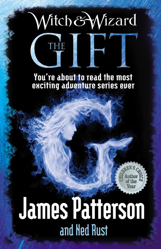 Witch & Wizard: The Gift - James Patterson - ebook