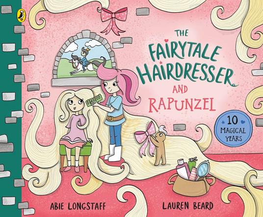 The Fairytale Hairdresser and Rapunzel - Abie Longstaff,Lauren Beard - ebook
