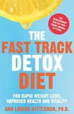 The Fast Track Detox Diet