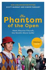 The Phantom of the Open