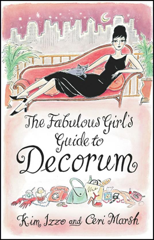 The Fabulous Girl's Guide To Decorum