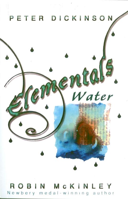 Elementals: Water - Peter Dickinson,Robin Mckinley - ebook