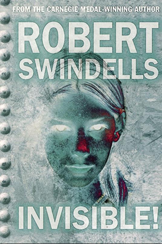 Invisible! - Robert Swindells - ebook