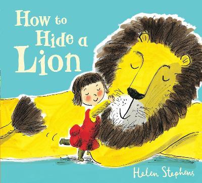 How to Hide a Lion - Helen Stephens - cover