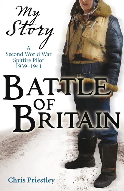 My Story: Battle of Britain - Chris Priestley - ebook