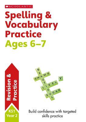 Spelling and Vocabulary Practice Ages 6-7 - Sarah Snashall - cover