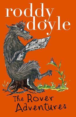 Rover Adventure Bind-up: The Giggler Treatment, Rover Saves Christmas, The Meanwhile Adventures (NE) - Roddy Doyle - cover