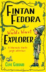 Fintan Fedora: The World's Worst Explorer