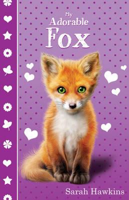 My Adorable Fox - Sarah Hawkins - cover