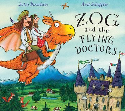 Zog and the Flying Doctors - Julia Donaldson - cover