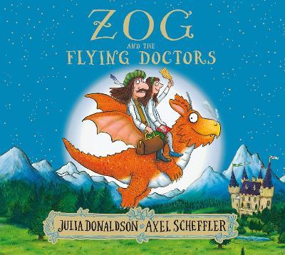 Zog and the Flying Doctors - Julia Donaldson - cover