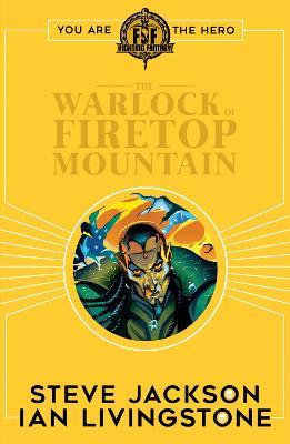 Fighting Fantasy:The Warlock of Firetop Mountain - Ian Livingstone,Steve Jackson - cover
