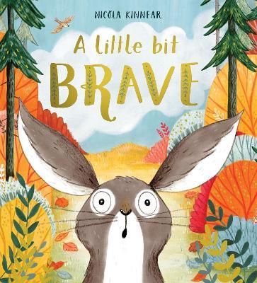 A Little Bit Brave - Nicola Kinnear - cover