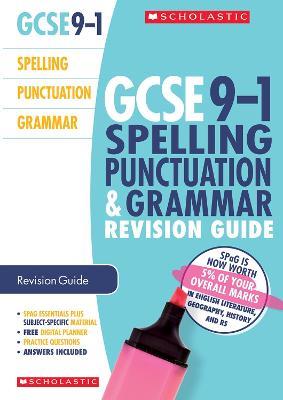 Spelling, Punctuation and Grammar Revision Guide for All Boards - Annabel Wall,Wendy Ilderton,Rose Taylor - cover