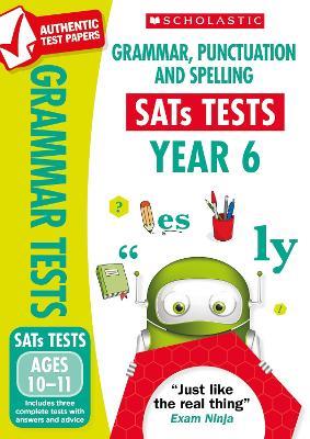 Grammar, Punctuation and Spelling Test - Year 6 - Graham Fletcher,Lesley Fletcher - cover