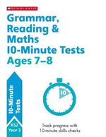 Grammar, Reading & Maths 10-Minute Tests Ages 7-8