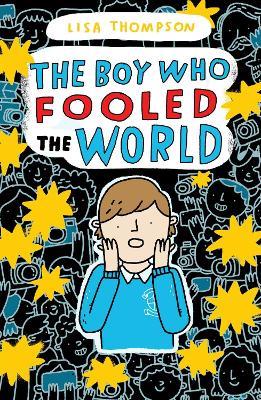 The Boy Who Fooled the World - Lisa Thompson - cover