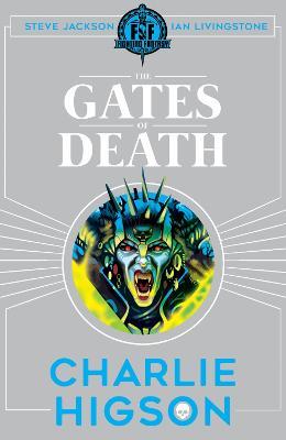 Fighting Fantasy: The Gates of Death - Charlie Higson - cover