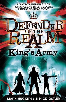 Defender of the Realm: King's Army - Nick Ostler,Mark Huckerby - cover