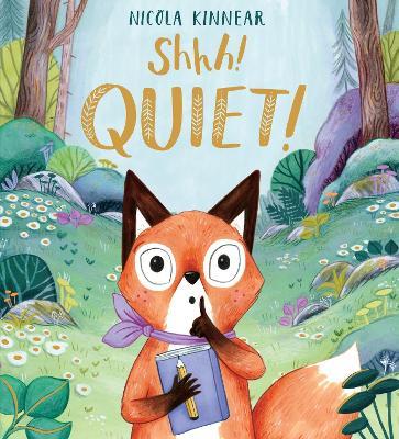 Shhh! Quiet! PB - Nicola Kinnear - cover