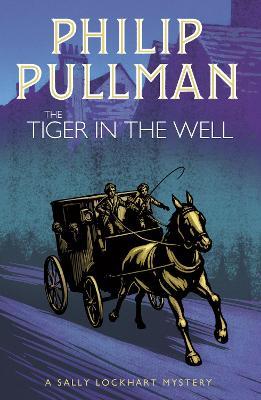 The Tiger in the Well - Philip Pullman - cover