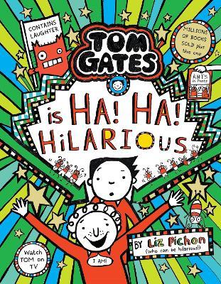 Tom Gates Ha! Ha! Hilarious HB - Liz Pichon - cover