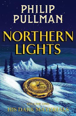 His Dark Materials: Northern Lights - Philip Pullman - cover