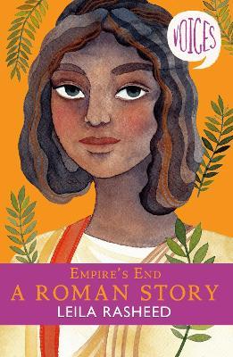 Empire's End - A Roman Story (Voices #4) - Leila Rasheed - cover