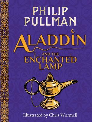 Aladdin and the Enchanted Lamp (HB)(NE) - Philip Pullman - cover